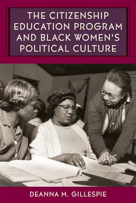 El Programa de Educación para la Ciudadanía y la cultura política de las mujeres negras - The Citizenship Education Program and Black Women's Political Culture