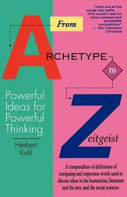 Del arquetipo al Zeitgeist: Ideas poderosas para un pensamiento poderoso - From Archetype to Zeitgeist: Powerful Ideas for Powerful Thinking