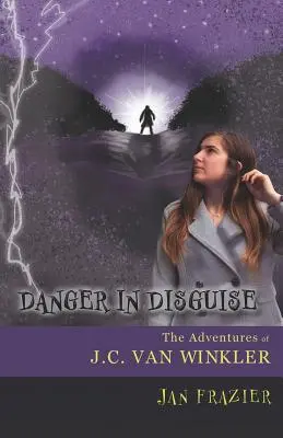 Peligro disfrazado: Las aventuras de J.C. Van Winkler - Danger in Disguise: The Adventures of J.C. Van Winkler