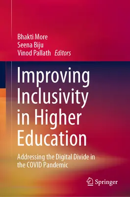 Mejorar la inclusión en la enseñanza superior: Abordar la brecha digital en la pandemia de Covid - Improving Inclusivity in Higher Education: Addressing the Digital Divide in the Covid Pandemic