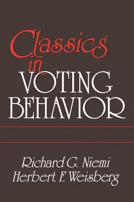 Classics in Voting Behavior Edición de bolsillo - Classics in Voting Behavior Paperback Edition