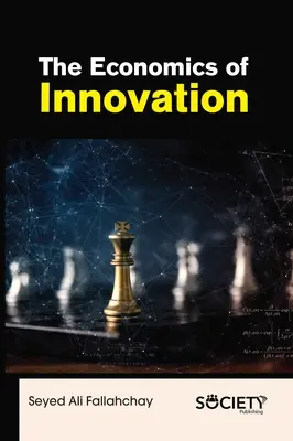 La economía de la innovación - The Economics of Innovation