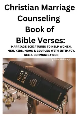 Libro de Versículos Bíblicos de Consejería Matrimonial Cristiana - Christian Marriage Counseling Book of Bible Verses