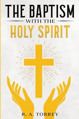 El Bautismo con el Espíritu Santo - The Baptism with the Holy Spirit