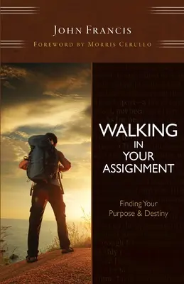 Walking In Your Assignment (Nueva edición) - Edición revisada - Walking In Your Assignment (New Edition) - Revised Edition