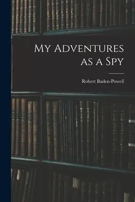 Mis aventuras como espía - My Adventures as a Spy