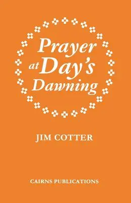 Oración al amanecer - Prayer at Day's Dawning