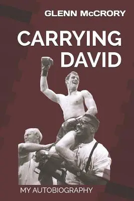 Carrying David: Mi autobiografía - Carrying David: My Autobiography