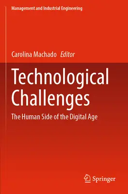 Retos tecnológicos: El lado humano de la era digital - Technological Challenges: The Human Side of the Digital Age