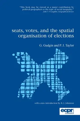 Escaños, votos y organización espacial de las elecciones - Seats, Votes, and the Spatial Organisation of Elections