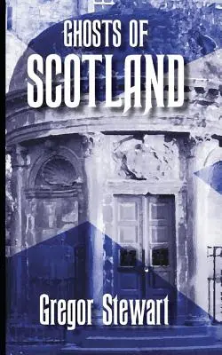 Fantasmas de Escocia - Ghosts of Scotland