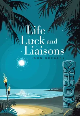 Vida, suerte y enlaces - Life, Luck and Liaisons