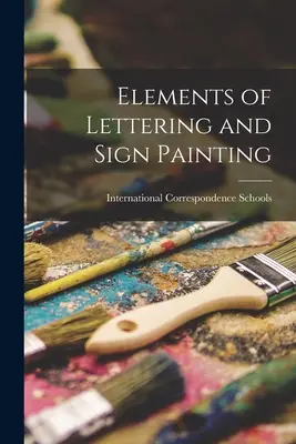 Elementos de rotulación y pintura de rótulos - Elements of Lettering and Sign Painting