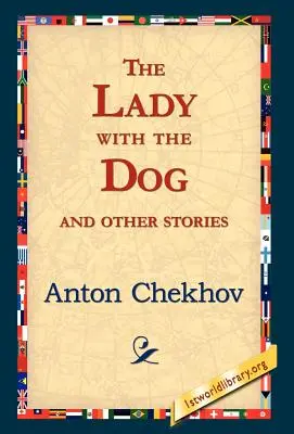 La dama del perro y otros cuentos - The Lady with the Dog and Other Stories