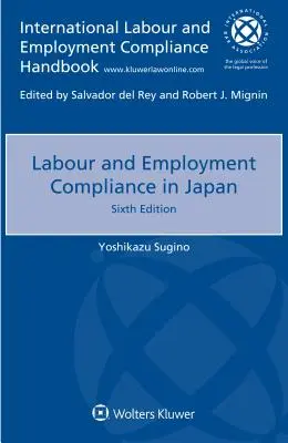 Cumplimiento de la normativa laboral y de empleo en Japón - Labour and Employment Compliance in Japan
