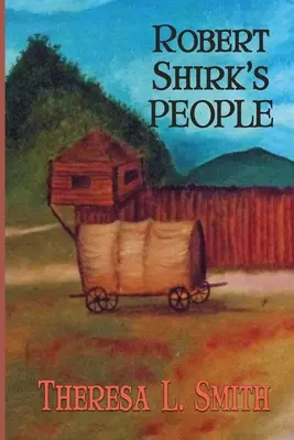 El pueblo de Robert Shirk - Robert Shirk's People