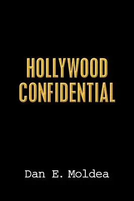 Hollywood Confidential: Una historia real de escuchas telefónicas, amistad y traición - Hollywood Confidential: A True Story of Wiretapping, Friendship, and Betrayal