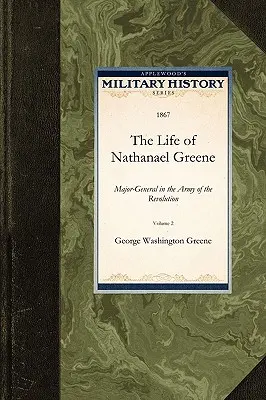 La vida de Nathanael Greene - The Life of Nathanael Greene