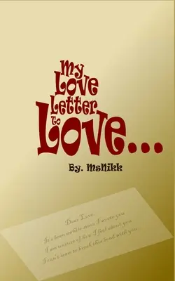 Mi carta de amor al amor - My Love Letter to Love