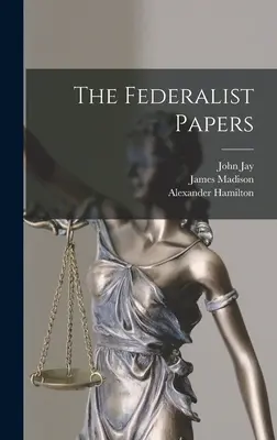 Los documentos federalistas - The Federalist Papers