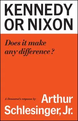 Kennedy o Nixon: ¿Cuál es la diferencia? - Kennedy or Nixon: What's the Difference?