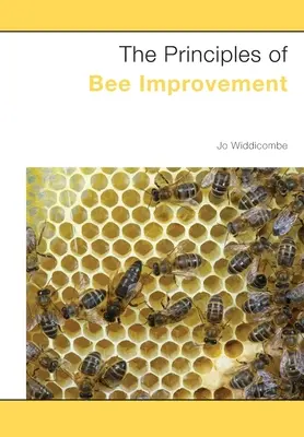 Los principios de la mejora de las abejas - The Principles of Bee Improvement