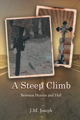 Una subida empinada: Entre el Cielo y el Infierno - A Steep Climb: Between Heaven and Hell