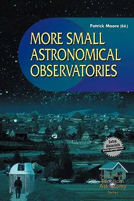 Más pequeños observatorios astronómicos - More Small Astronomical Observatories