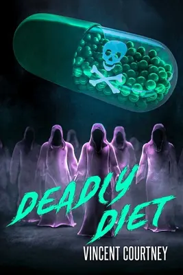 Dieta mortal - Deadly Diet