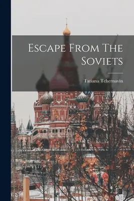 Escapar de los soviéticos - Escape From The Soviets