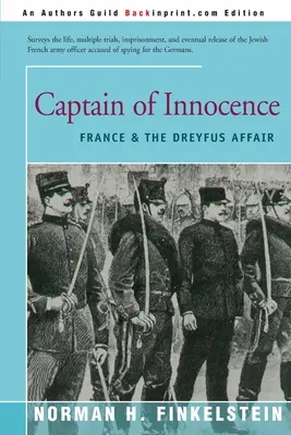 El capitán de la inocencia Francia y el caso Dreyfus - Captain of Innocence: France & the Dreyfus Affair