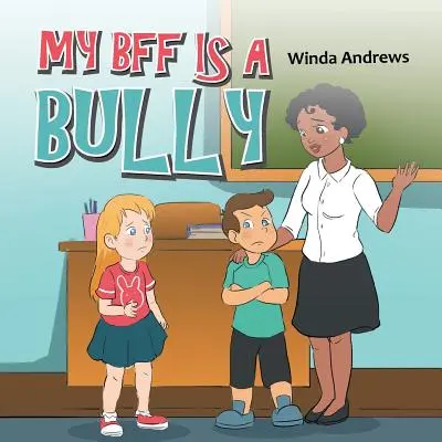 Mi mejor amiga es una matona - My Bff Is a Bully