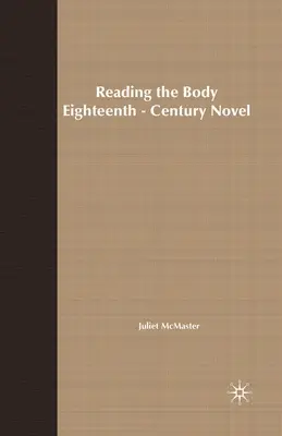 La lectura del cuerpo en la novela del siglo XVIII - Reading the Body in the Eighteenth-Century Novel