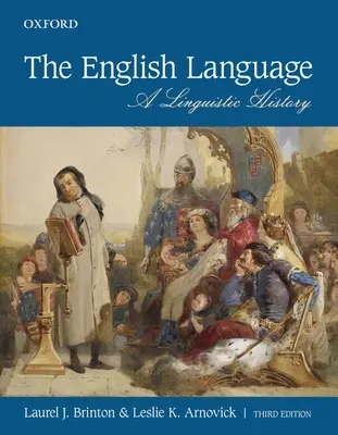 La lengua inglesa: Una historia lingüística - The English Language: A Linguistic History