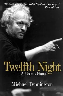 Noche de Reyes: Guía del usuario - Twelfth Night: A User's Guide