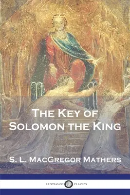 La Llave de Salomón el Rey - The Key of Solomon the King