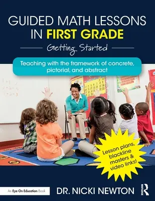 Guided Math Lessons in First Grade: Primeros pasos - Guided Math Lessons in First Grade: Getting Started