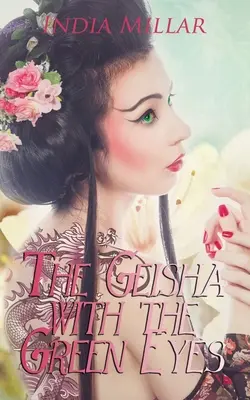 La geisha de los ojos verdes - The Geisha with the Green Eyes