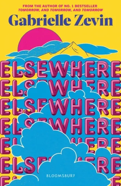 Elsewhere - Del autor del bestseller nº 1 Mañana, y mañana, y mañana - Elsewhere - From the author of  no. 1 bestseller Tomorrow, and Tomorrow, and Tomorrow