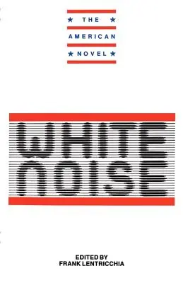 Nuevos ensayos sobre el ruido blanco - New Essays on White Noise