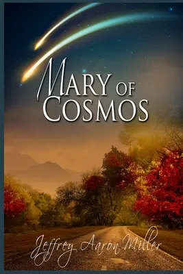 María de Cosmos - Mary of Cosmos