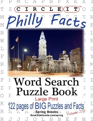 Enciérralo, Hechos de Filadelfia, Sopa de letras, Puzzle Book - Circle It, Philly Facts, Word Search, Puzzle Book