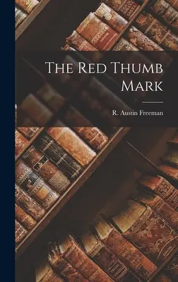 La marca roja del pulgar - The Red Thumb Mark