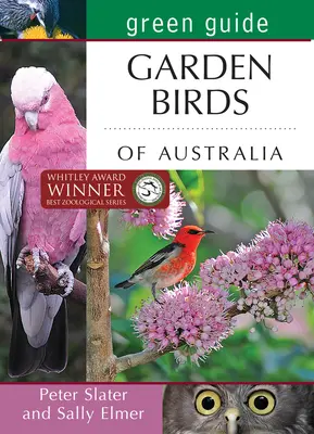 Guía verde: Aves de jardín de Australia - Green Guide: Garden Birds of Australia