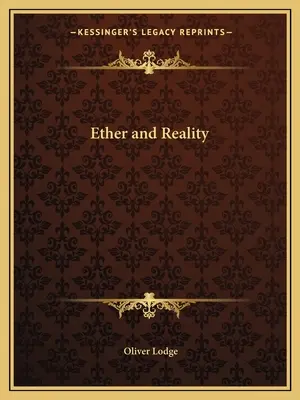 El éter y la realidad - Ether and Reality