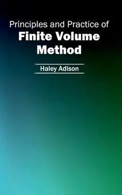 Principios y práctica del método de volumen finito - Principles and Practice of Finite Volume Method