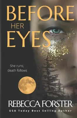 Ante sus ojos: Thriller psicológico - Before Her Eyes: Psychological Thriller