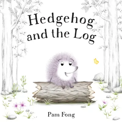 El erizo y el tronco - Hedgehog and the Log