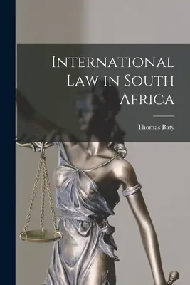 Derecho internacional en Sudáfrica - International Law in South Africa