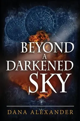 Más allá de un cielo oscuro - Beyond a Darkened Sky